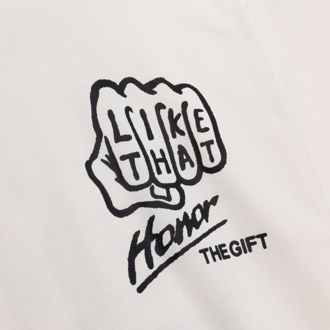 Honor The Gift Like That Tee - White