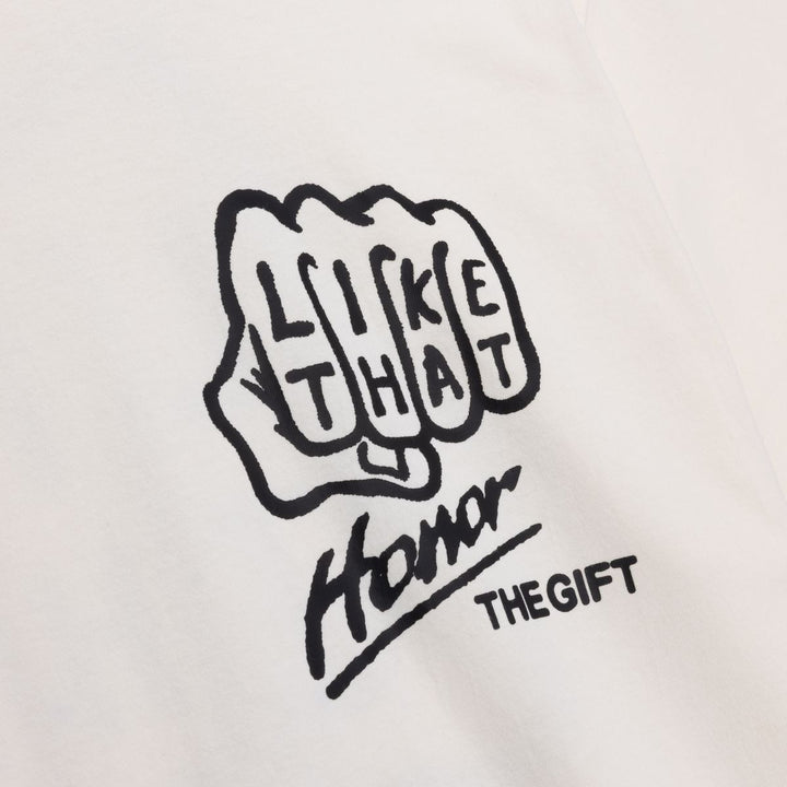 Honor The Gift Like That Tee - White