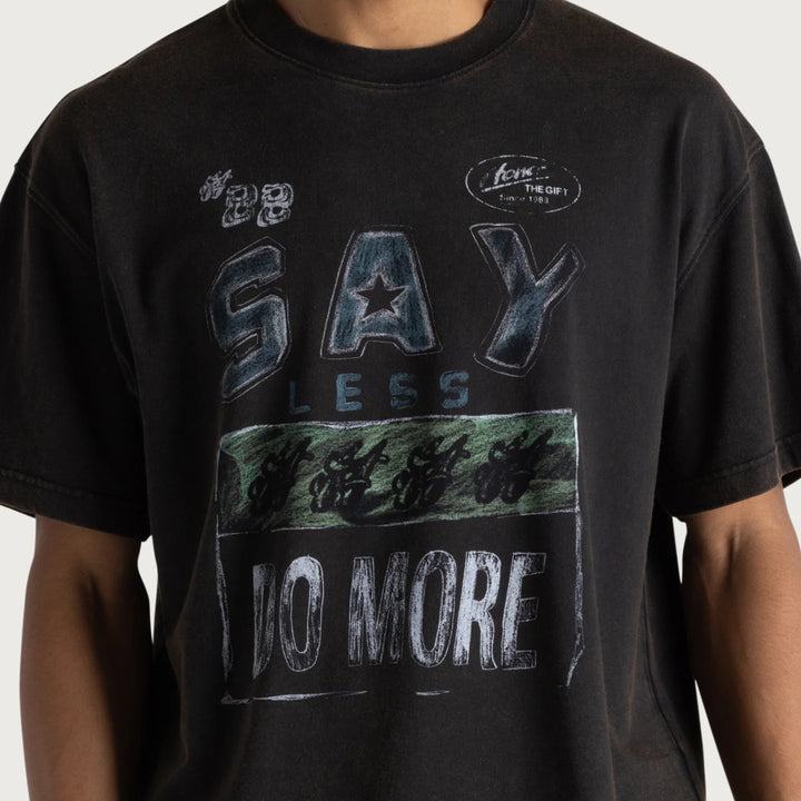 Honor The Gift - SAY LESS DO MORE TEE (Black)